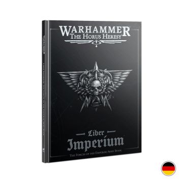 The Horus Heresy: Liber Imperium - The Forces of the Emperor - German