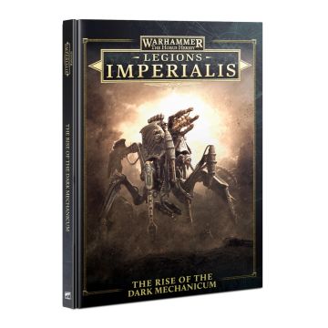 Legions Imperialis: The Rise of the Dark Mechanicum