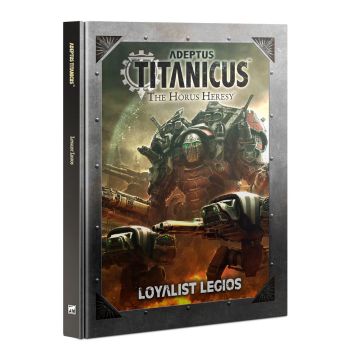 Adeptus Titanicus: Loyalist Legios - English