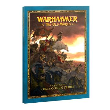 Warhammer: The Old World: Arcane Journal - Orc & Goblin Tribes