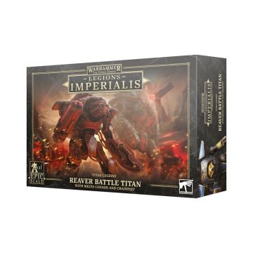 Legions Imperialis: Reaver Titan with Melta Cannon & Chainfist