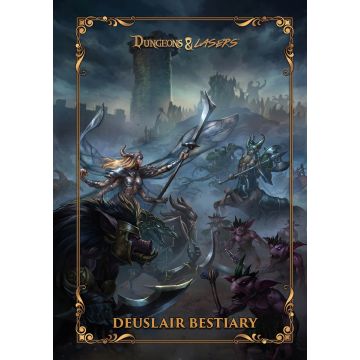 The World of Deuslair: Bestiary Book - Dungeons & Lasers