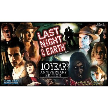 Last Night on Earth: The Zombie Game - 10th Anniversary Edition