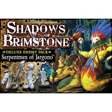 Shadows of Brimstone: Serpentmen of Jargono - Deluxe Enemy Pack