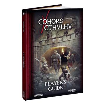 Cohors Cthulhu RPG: Player's Guide