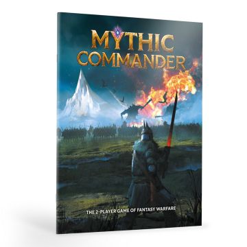 Mythic Commander: Core Rulebook