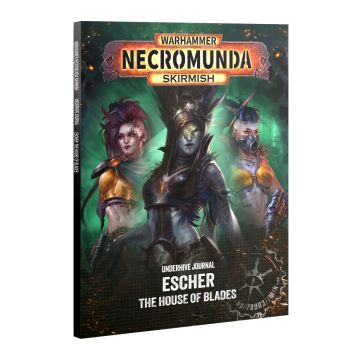 House of Blades: Escher Underhive Journal: Necromunda - English