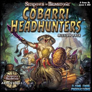 Shadows of Brimstone: Cobarri Headhunters Mission Pack