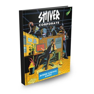 SHIVER RPG: Corporate - Intern Survival Guide