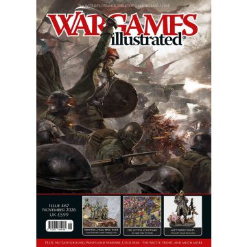 Wargames Illustrated Magazine 467 - November 2026