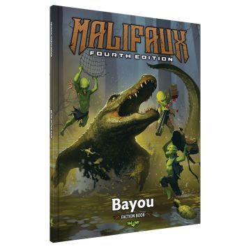 Bayou Faction Book - Malifaux 4th Edition